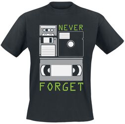 Never Forget, Slogans, T-Shirt