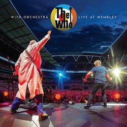 The Who & Isobell Griffiths Orchestra: The Who with Orchestra: Live at Wembley, The Who, CD
