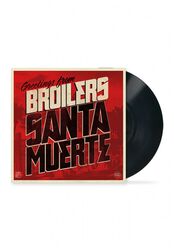 Santa Muerte, Broilers, LP