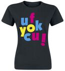 Fuck You!, Fuck You!, T-Shirt