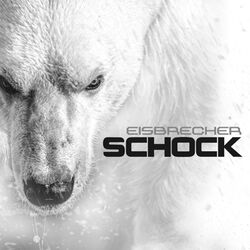 Schock, Eisbrecher, CD