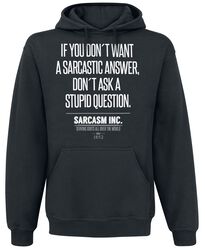 Sarcasm Inc., Slogans, Bluza z kapturem