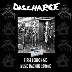 Live at the Music Machine 1980, Discharge, CD