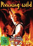 The final Jolly Roger, Running Wild, DVD