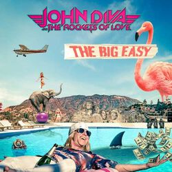 The big easy, John Diva & The Rockets Of Love, CD