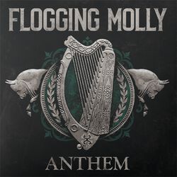 Anthem, Flogging Molly, CD