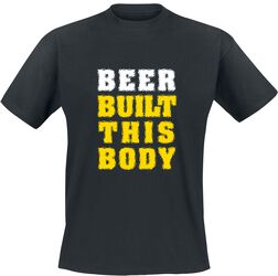Beer Built This Body, Alcohol & Party, T-Shirt