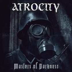 Masters of darkness, Atrocity, CD