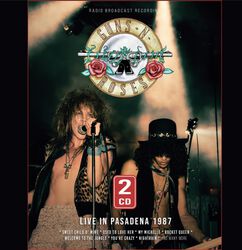Live in Pasadena 1987, Guns N' Roses, CD