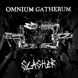Slasher, Omnium Gatherum, CD